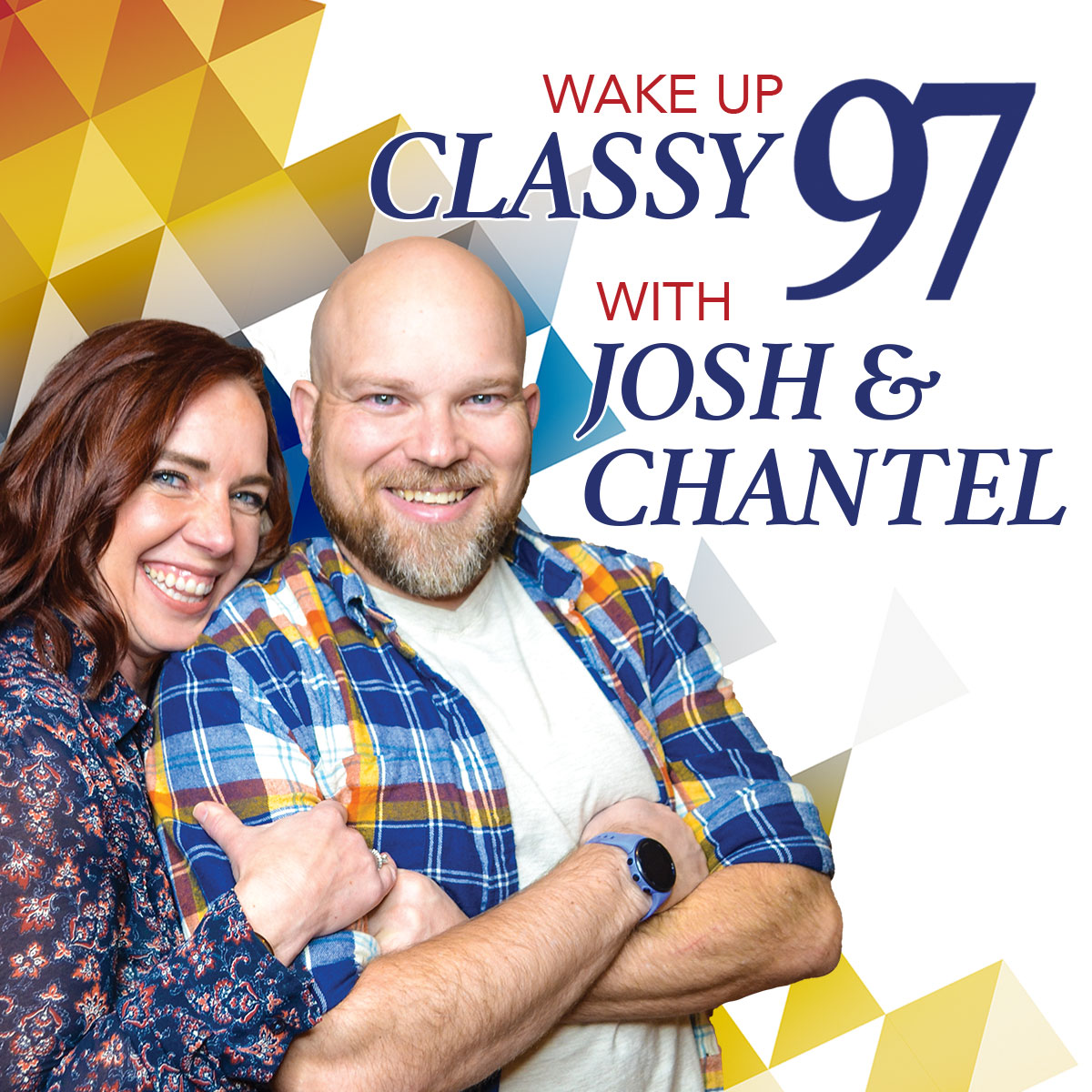 Wake Up Classy 97 with Josh and Chantel logo
